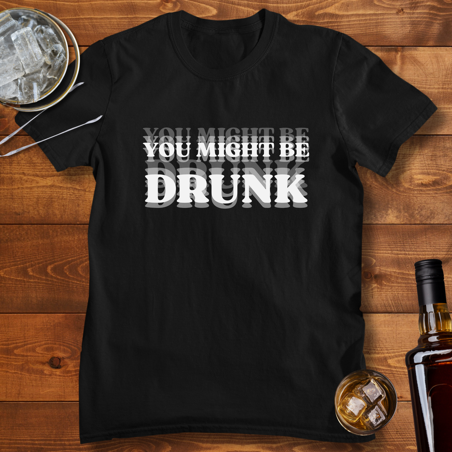 You Might be Drunk