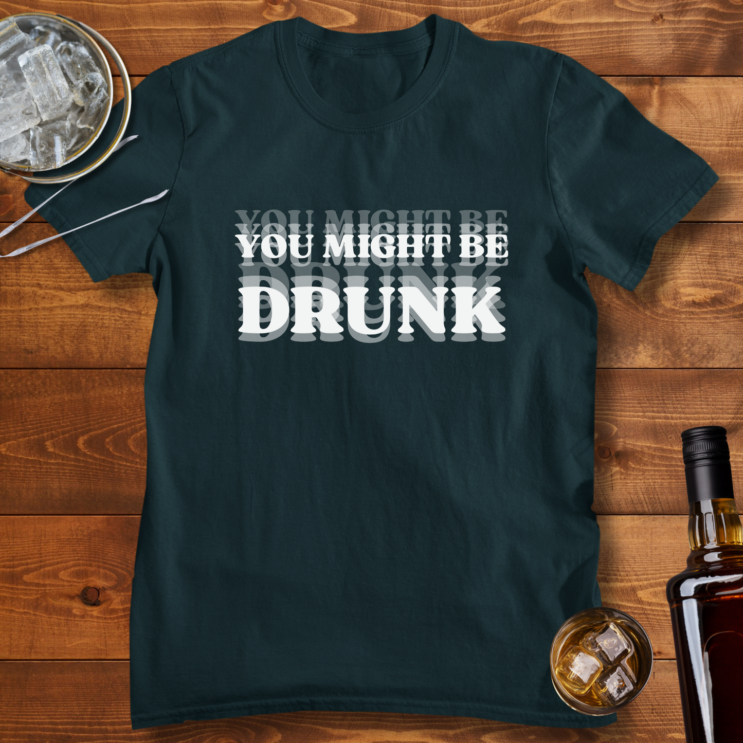 You Might be Drunk