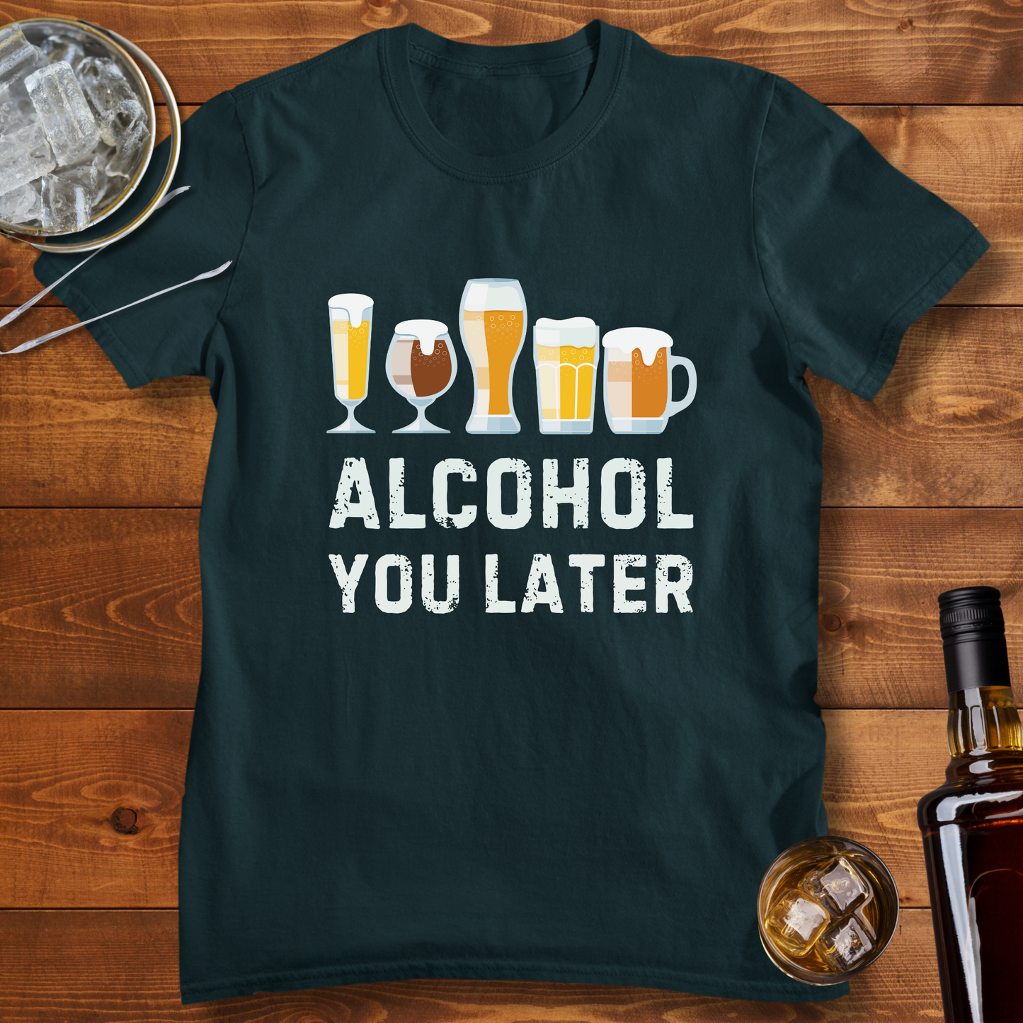 Alcohol You Later