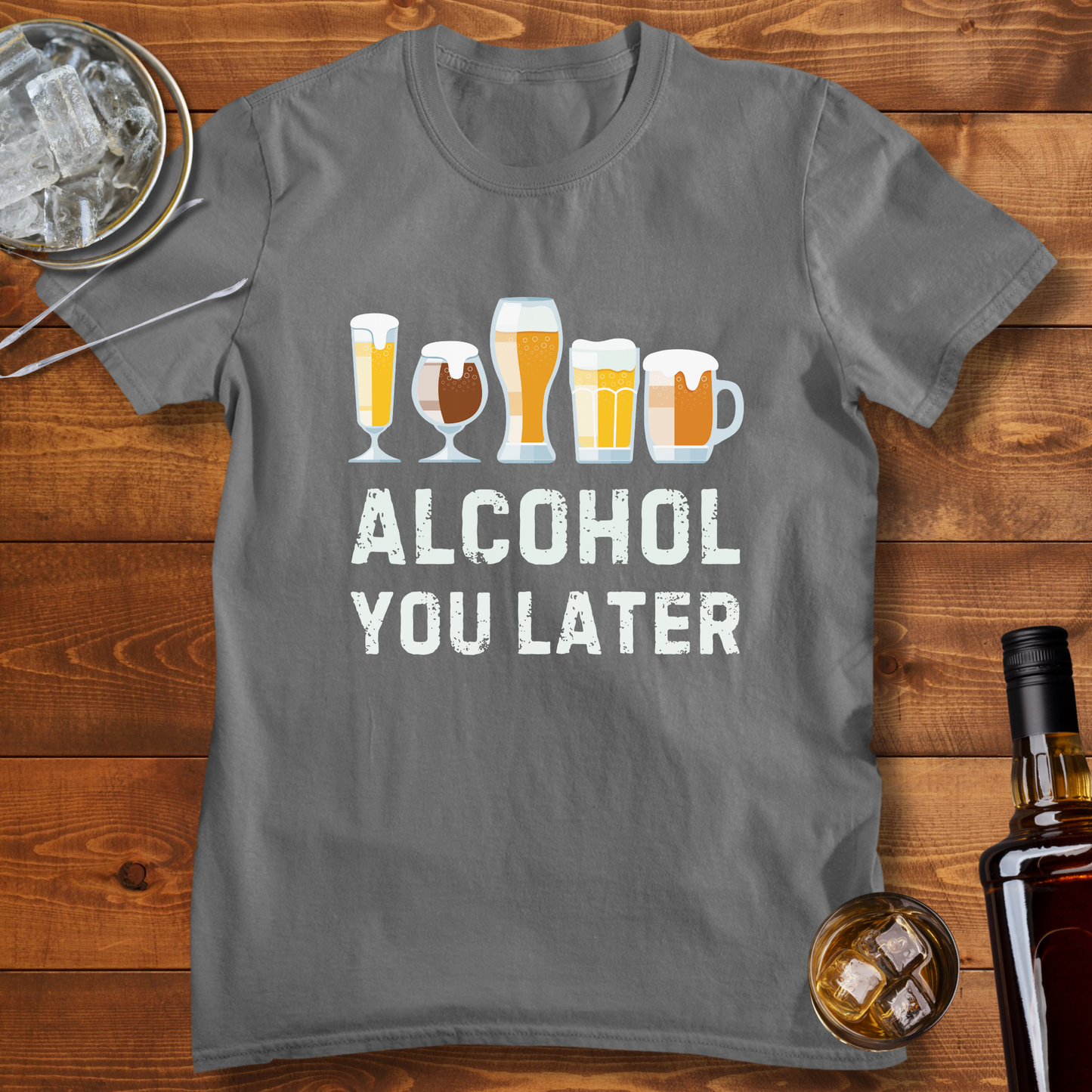 Alcohol You Later