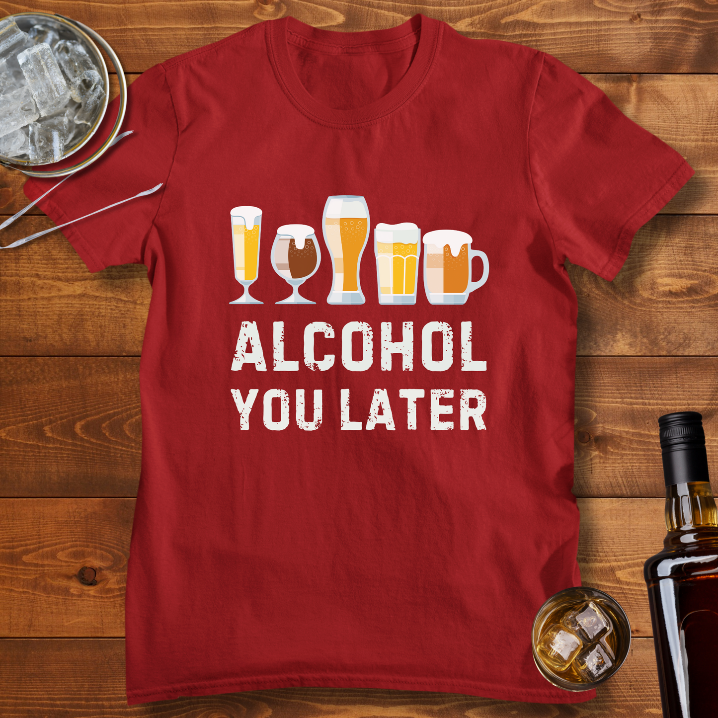 Alcohol You Later