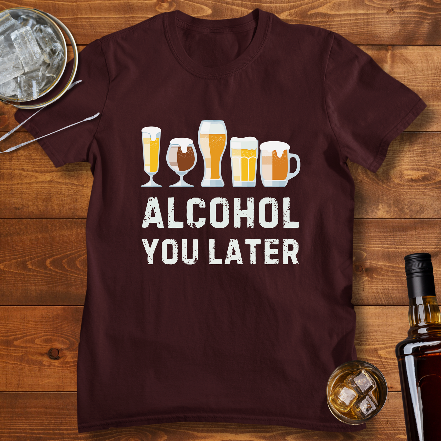 Alcohol You Later