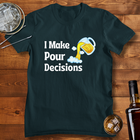 Pour Decisions