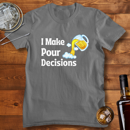 Pour Decisions