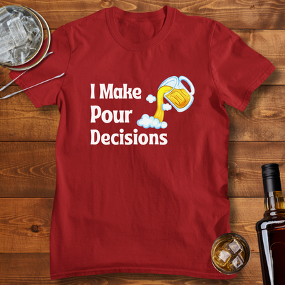 Pour Decisions