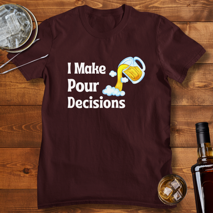 Pour Decisions